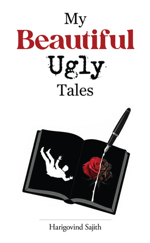 My Beautiful Ugly Tales