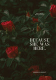 Because She Was Here