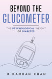 Beyond the Glucometer - The Psychological Weight of Diabetes