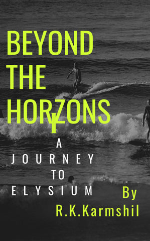 Beyond the Horizons - A Journey to Elysium