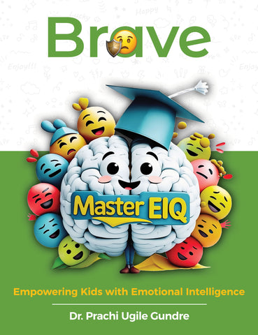 Brave - Master EIQ Empowering Kids With Emotional Intelligence