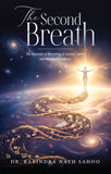 [Pre-Order] The Second Breath - The Measure of Becoming in Science, Spirit and Human Condition [Hardcover]