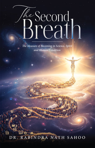 [Pre-Order] The Second Breath - The Measure of Becoming in Science, Spirit and Human Condition [Hardcover]