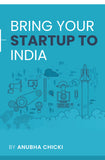 Bring your Startup to India