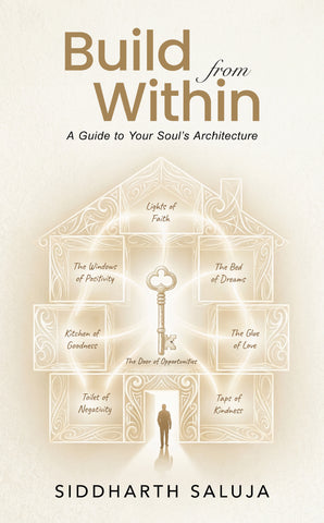 Build From Within: A Guide to Your Soul’s Architecture