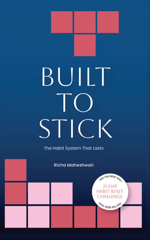 Built to Stick : The Habit System That Lasts