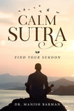 Calm Sutra - Find Your Sukoon