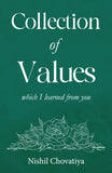 Collection of Values - Which I Learned from You