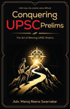 Conquering UPSC Prelims - Until Now, the Prelims Were Difficult - The Art of Winning UPSC Prelims