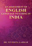 An Assessment of English Language Teaching in India