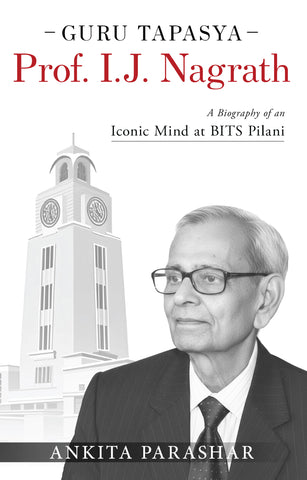 [Pre-Order] Guru Tapasya -  A Biography of an Iconic Mind at BITS Pilani