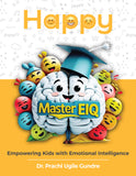 Happy - Master EIQ Empowering Kids With Emotional Intelligence