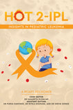 HOT 2-IPL: Insights In Pediatric Leukemia - A Ready Reckoner