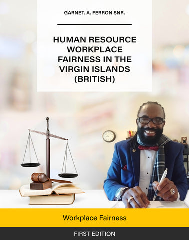 Human Resource Workplace Fairness in The Virgin Islands (British) - Workplace Fairness