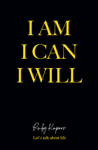 I Am, I Can, I Will