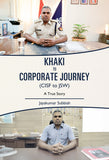 Khaki to Corporate Journey (CISF to JSW) - A True Story