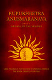 Kurukshetra Anusmaranaya - Arrival of the Saviour