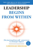 Leadership Begins from Within : The Journey From Self Awareness to Strategic Impact