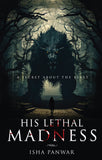 His Lethal Madness - A Secret About the Beast