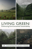 Living Green: Embracing Environmental Sustainability