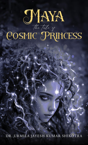 MAYA – The Tale of Cosmic Princess