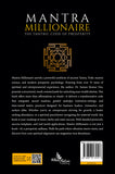 Mantra Millionaire - The Tantric Code of Prosperity - How Mantra, Tantra and Scientific Sankalpa Can Unlock Your Wealth Destiny