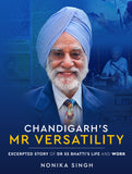 Chandigarh’s Mr Versatility