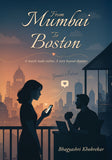 From Mumbai to Boston- A match made online, A story beyond distance