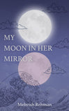 My Moon in her Mirror