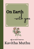 On Earth - With you