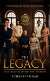 The Legacy - True Legacy Is Earned, Not Inherited
