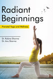 Radiant Beginnings: Prenatal Yoga and Wellness