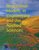 Regression models in engineering and the applied sciences