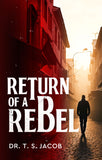 Return of a Rebel