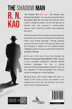 The Shadow Man R. N. Kao - The Shadow Who Protected the Nation