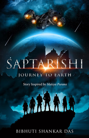 Saptarishi - Journey to Earth