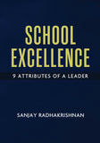 [Pre-Order] - School Excellence - 9 Attributes of a Leader