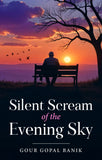 Silent Scream of the Evening Sky
