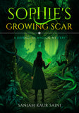 Sophie’s Growing Scar - A Journey of Magical Mystery