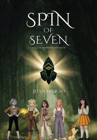 Spin of Seven - A Tale of Friendship and Magic