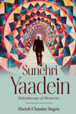 Sunehri Yaadein - Kaleidoscope of Memories