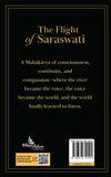The Flight of Saraswati: From Sapta-Sindhu to Stanford