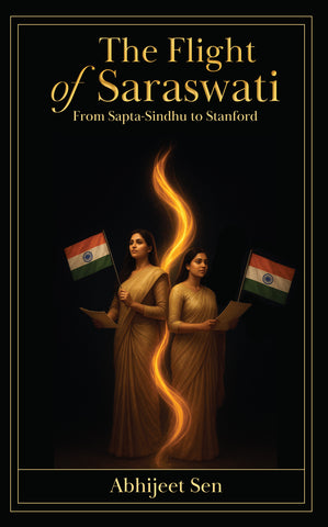 The Flight of Saraswati: From Sapta-Sindhu to Stanford