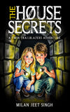 The House of Secrets - A Twin Trailblazers Adventure
