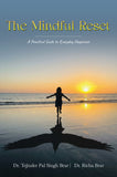 The Mindful Reset: A Practical Guide to Everyday Happiness