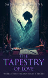 The Tapestry of Love - Where Every Thread Holds a Secret