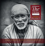 The Divine Resurrection - Shirdi Sai Baba's Original Photographs, Remembered, Researched and Restored