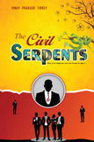 The Civil Serpents - Diary of An Indigenous Man Who Became an Officer…