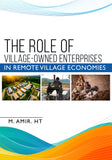 The Role of Village-Owned Enterprises in Remote Village Economies