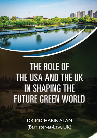 The Role of The USA and The UK in Shaping the Future Green World